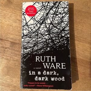 In a Dark, Dark Wood by Ruth Ware